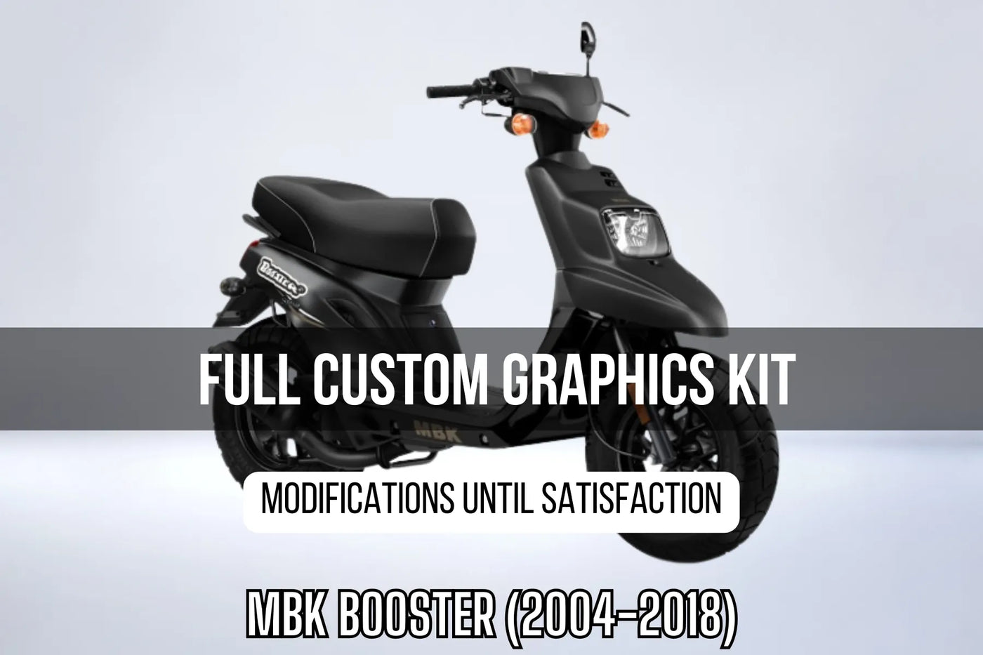MBK Booster (2004-2018) Deco Kit 100% custom