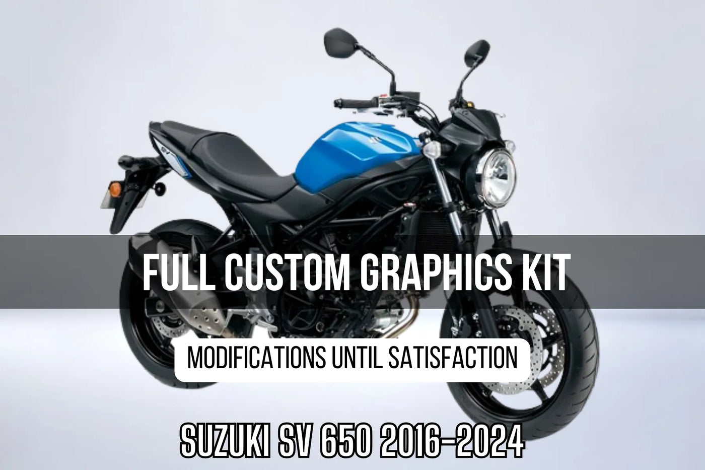 Kit Déco SUZUKI SV 650 (2016-2024) 100% personnalisé