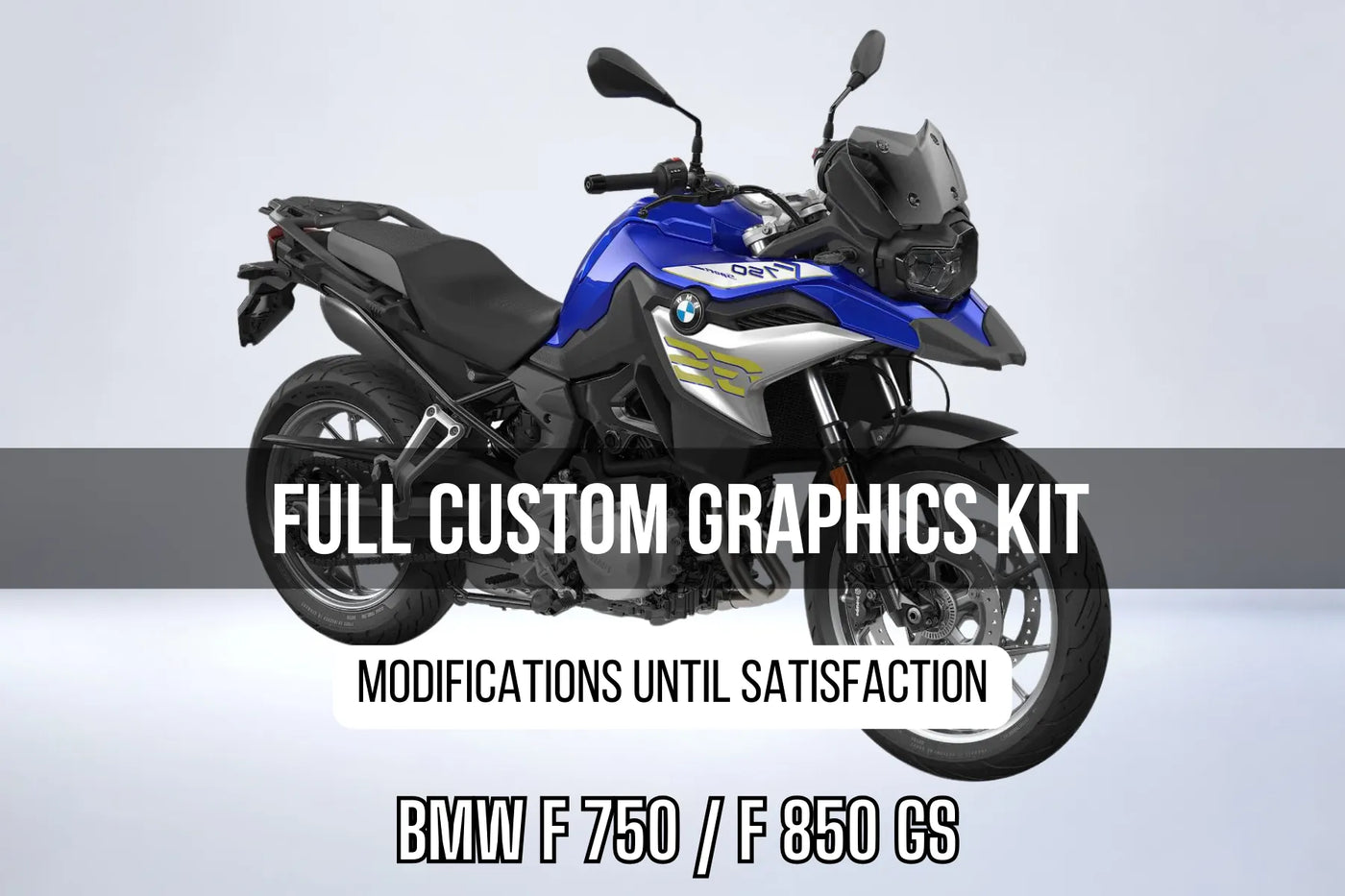 Kit Déco BMW F 750/ F 850 GS 100% personnalisé